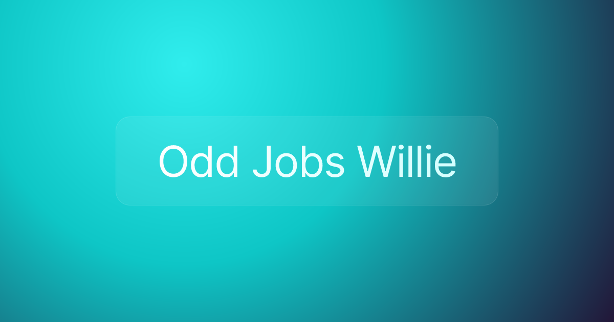 Odd Jobs Willie