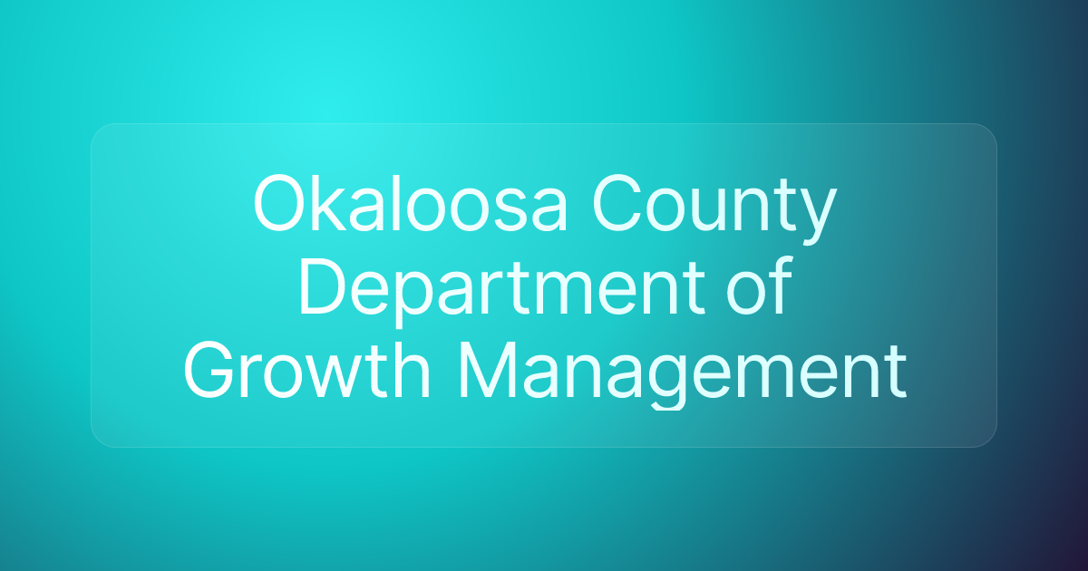 Okaloosa County Department of Growth Management
