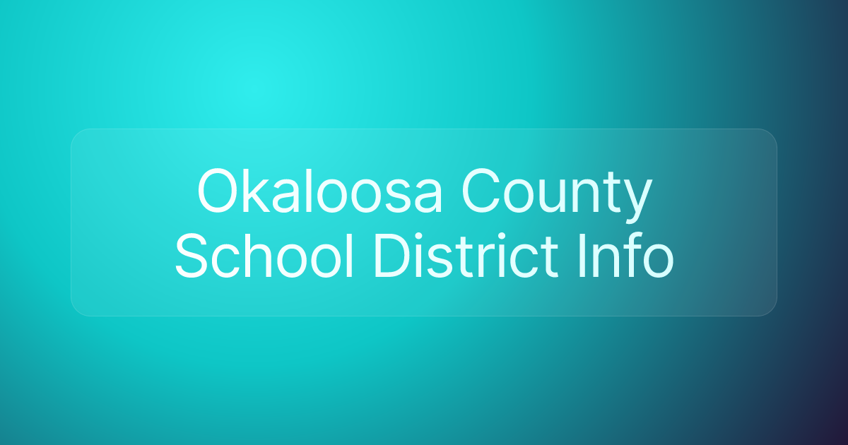 Okaloosa County School District Info