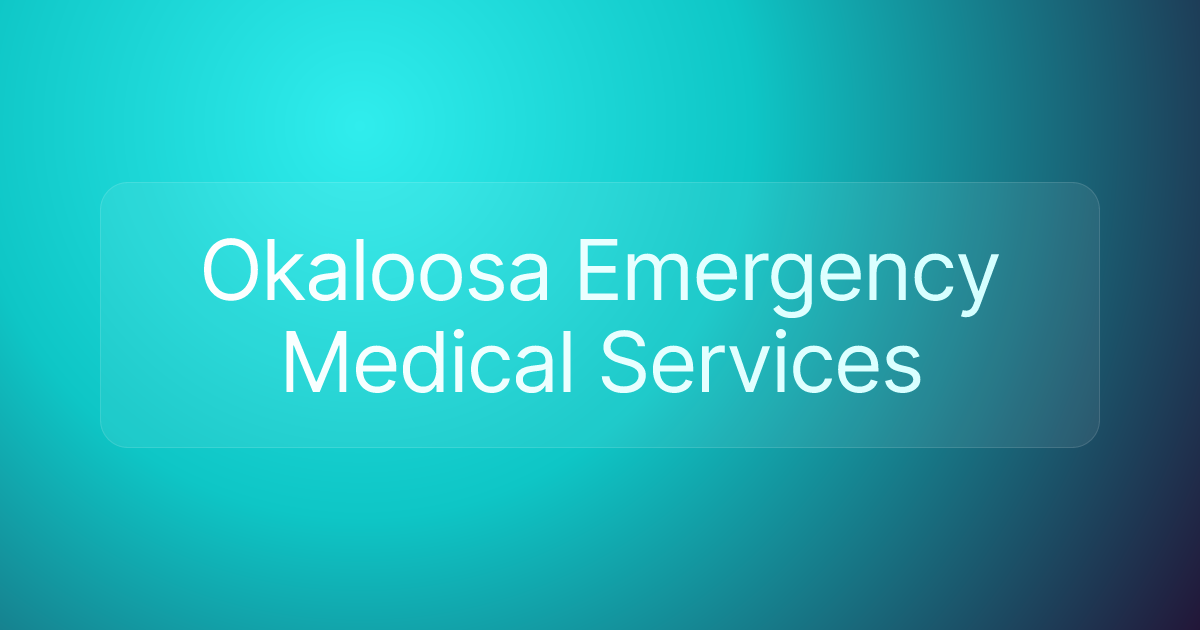 Okaloosa Emergency Medical Services