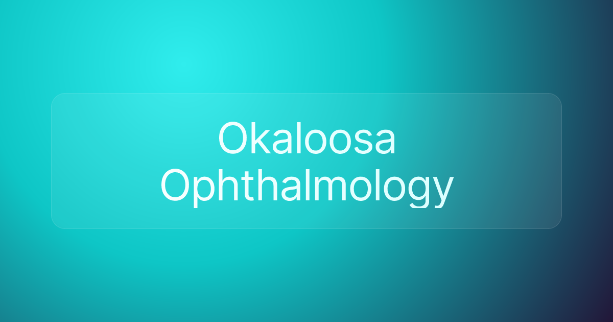 Okaloosa Ophthalmology