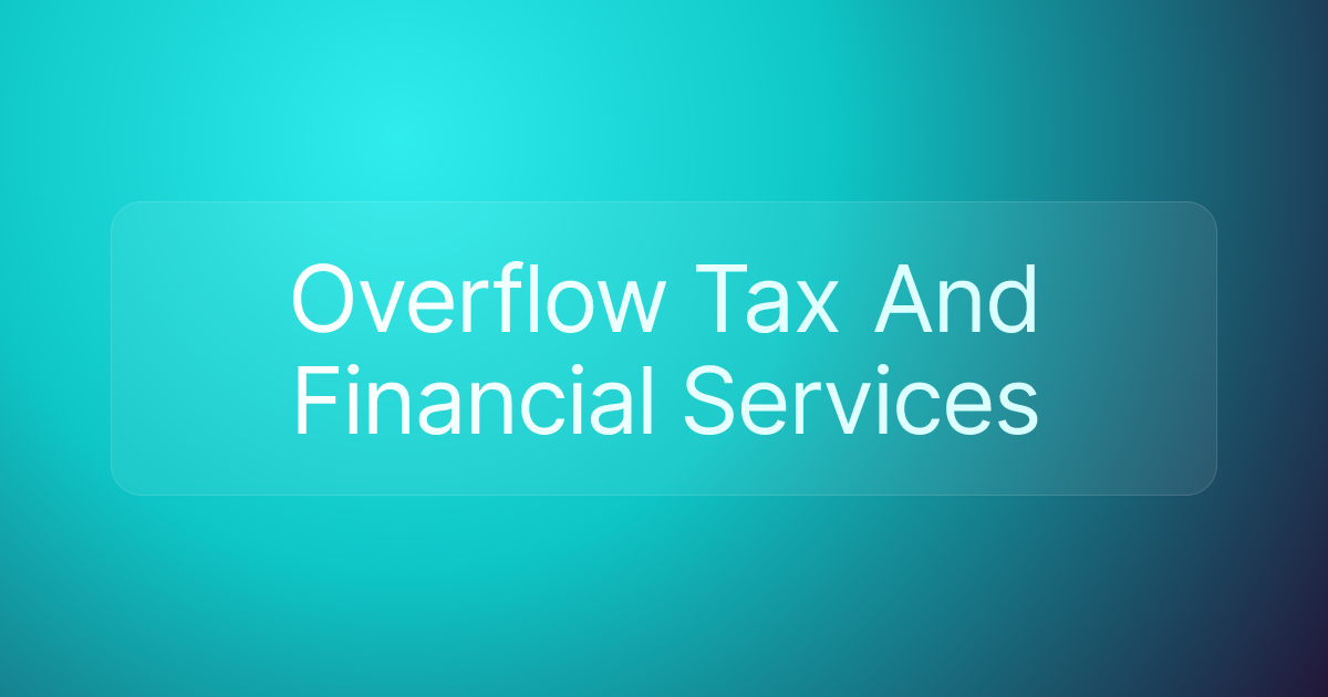 Overflow Tax And Financial Services