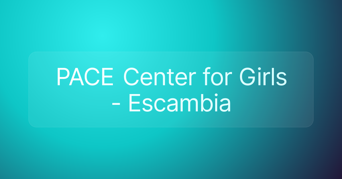 PACE Center for Girls - Escambia