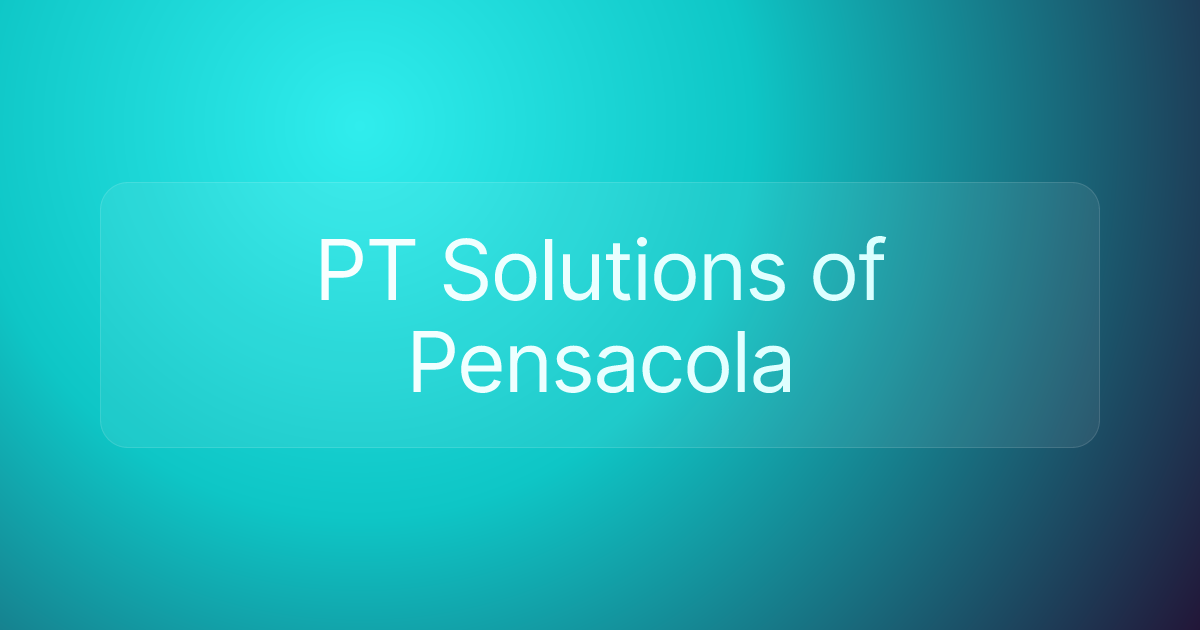 PT Solutions of Pensacola