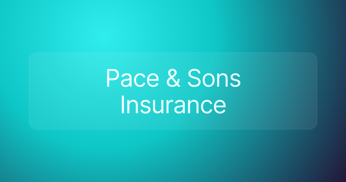 Pace & Sons Insurance