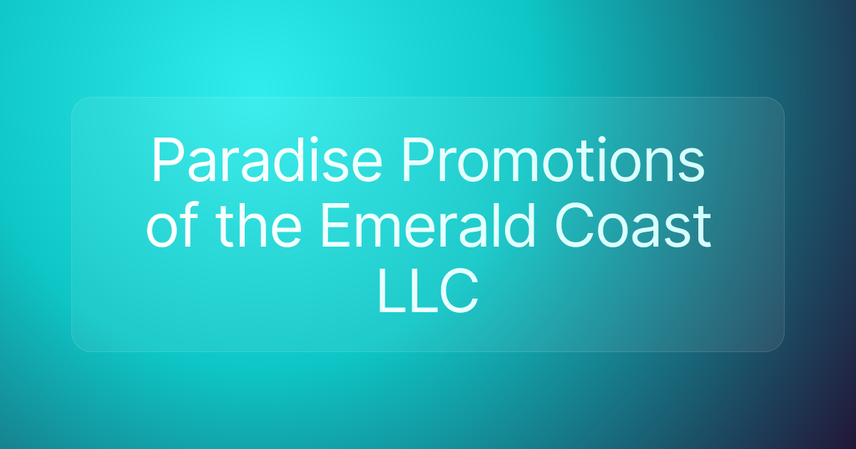 Paradise Promotions of the Emerald Coast LLC