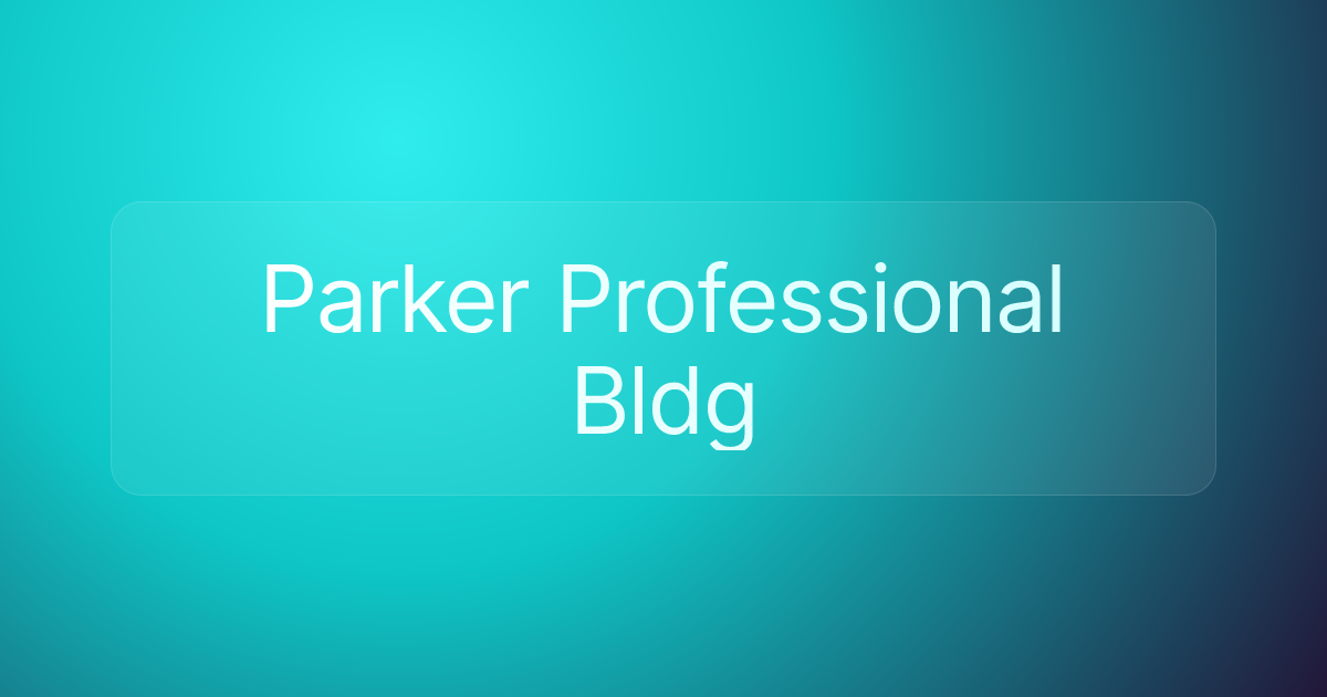 Parker Professional Bldg