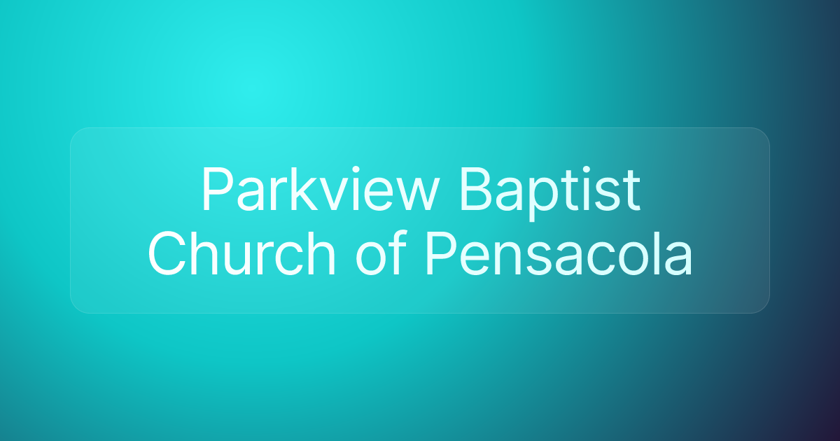 Parkview Baptist Church of Pensacola