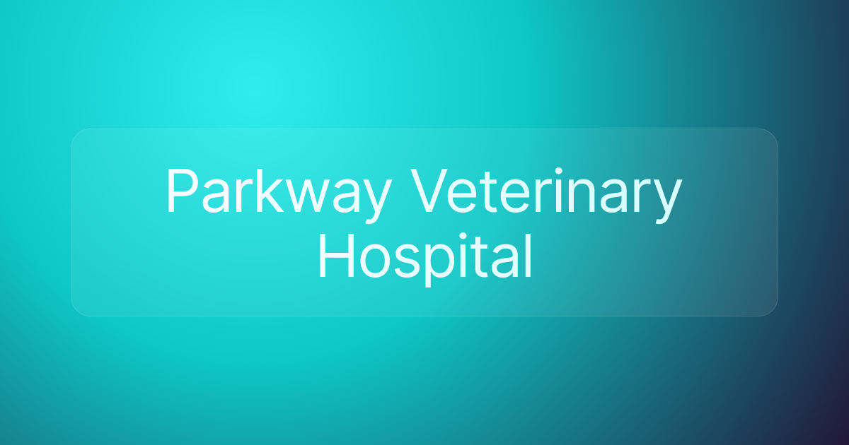 Parkway Veterinary Hospital