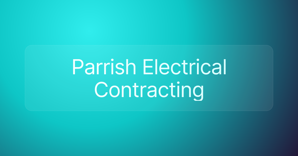Parrish Electrical Contracting