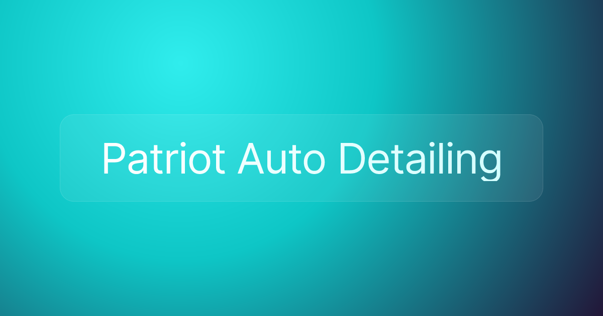 Patriot Auto Detailing