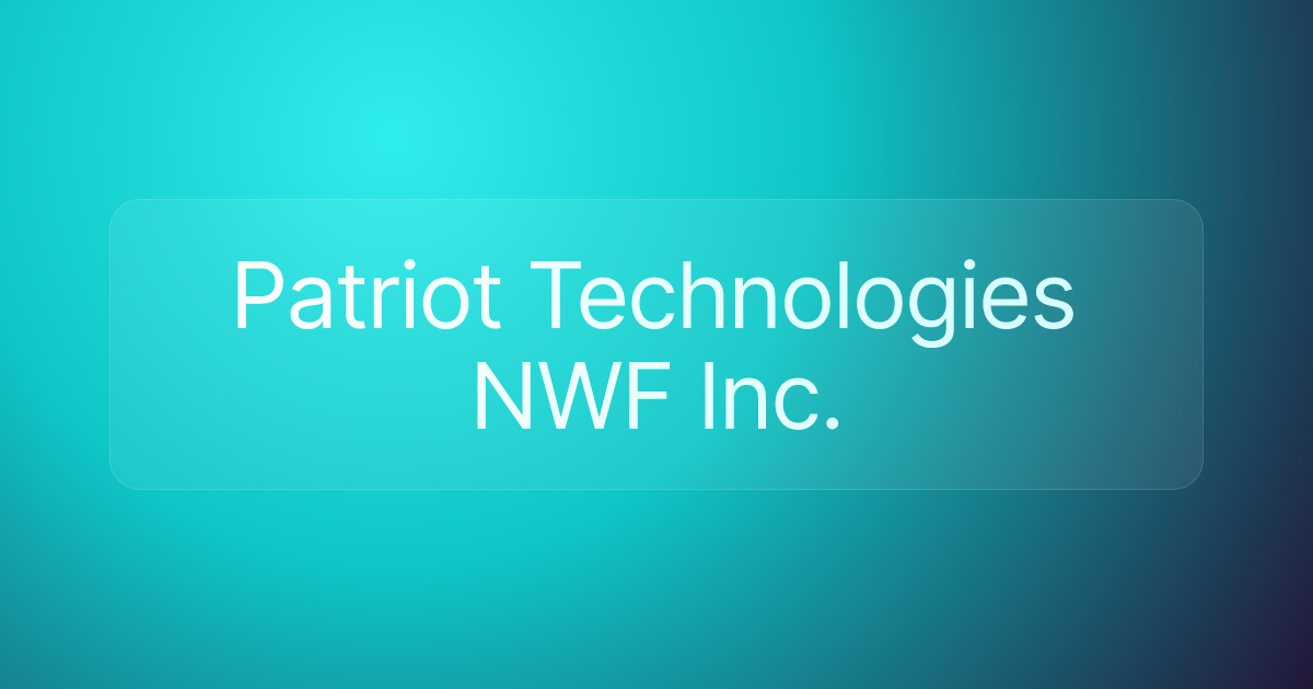 Patriot Technologies NWF Inc.