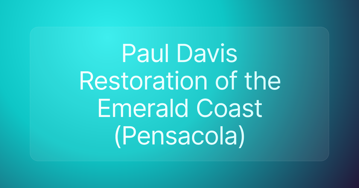 Paul Davis Restoration of the Emerald Coast (Pensacola)