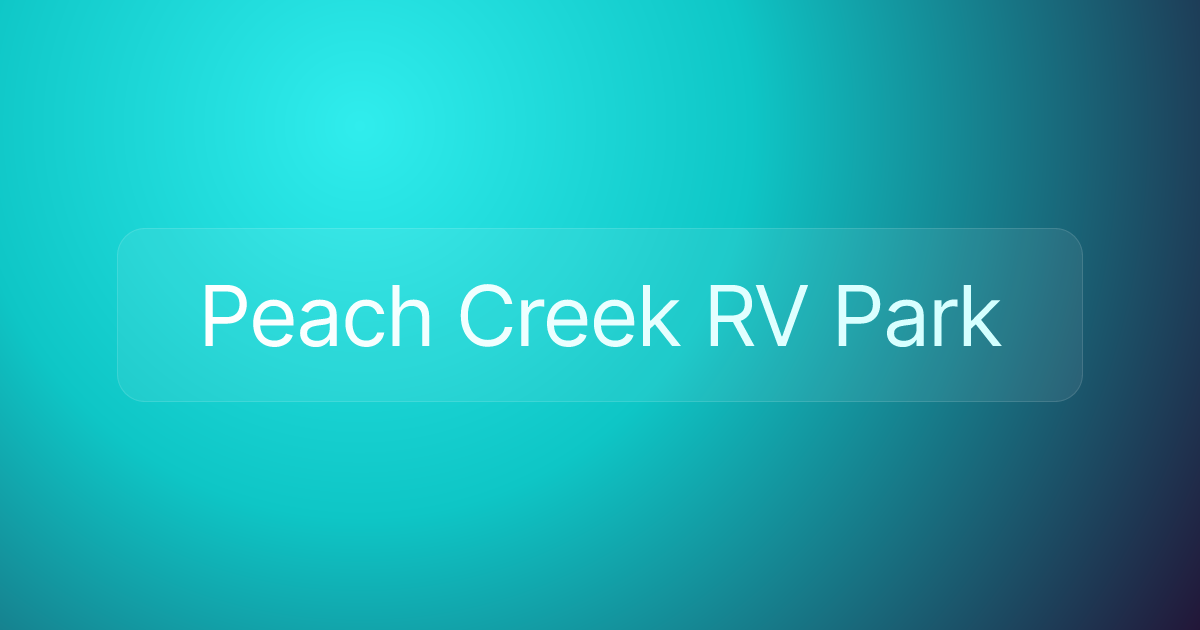 Peach Creek RV Park