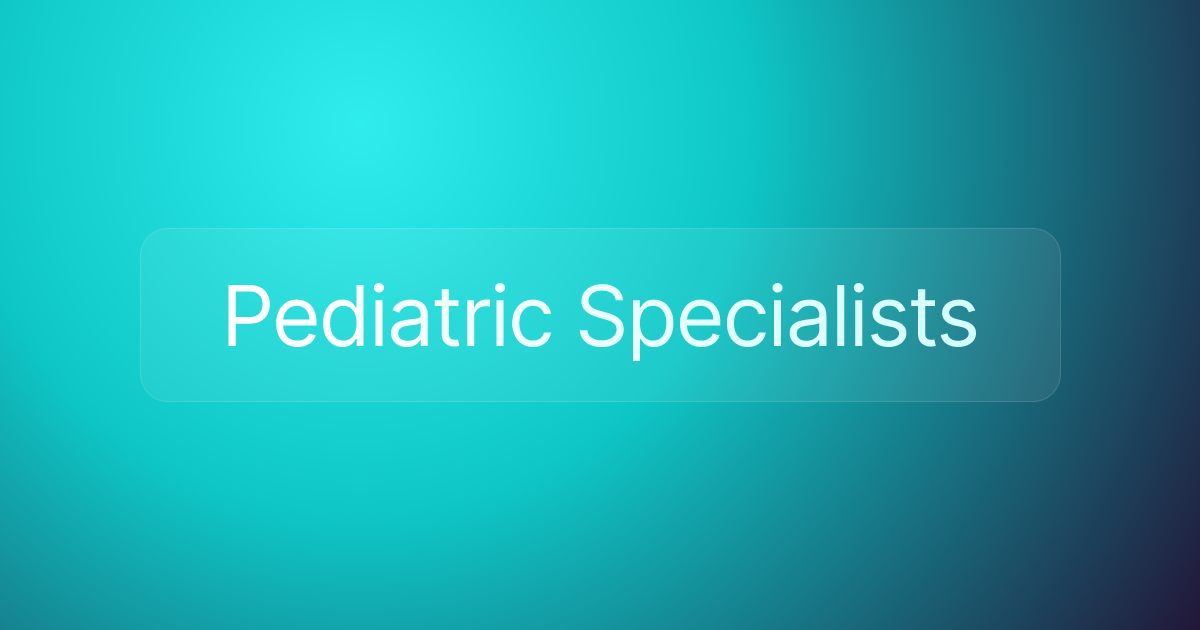 Pediatric Specialists