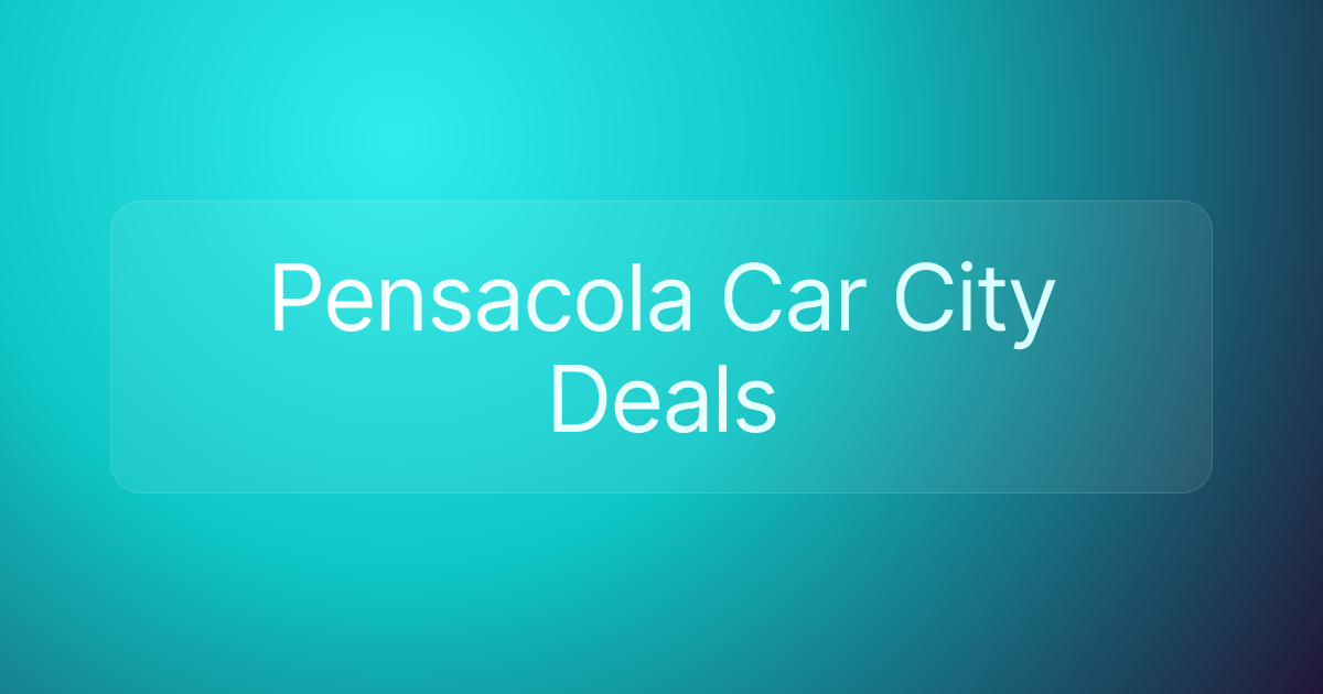 Pensacola Car City Deals
