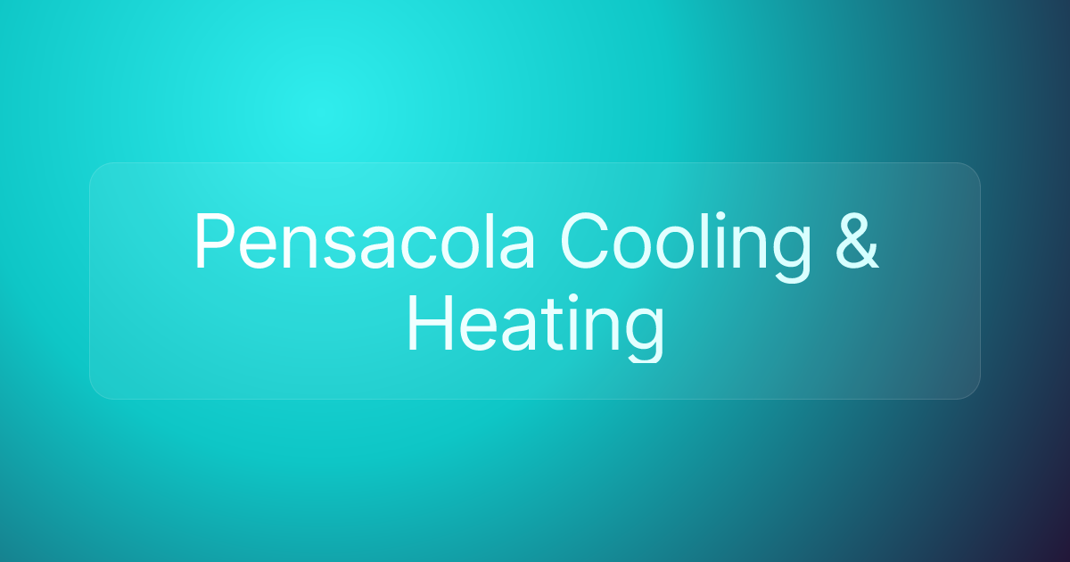 Pensacola Cooling & Heating