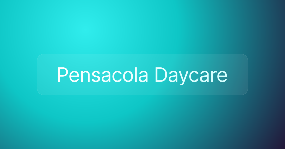 Pensacola Daycare