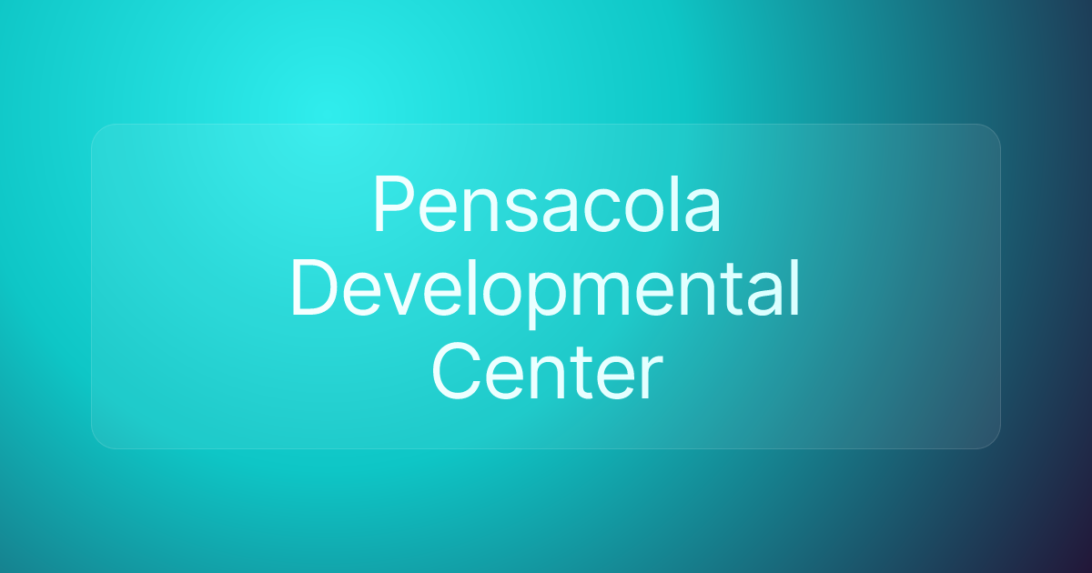 Pensacola Developmental Center