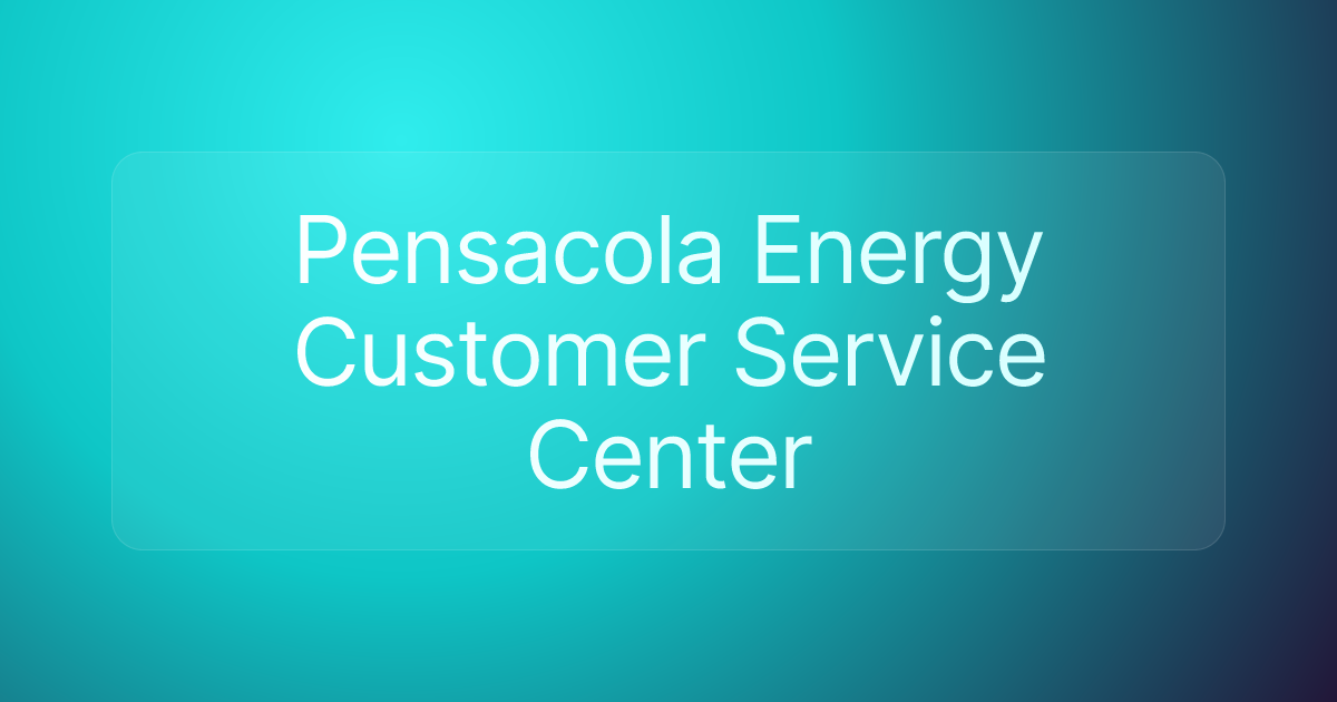 Pensacola Energy Customer Service Center