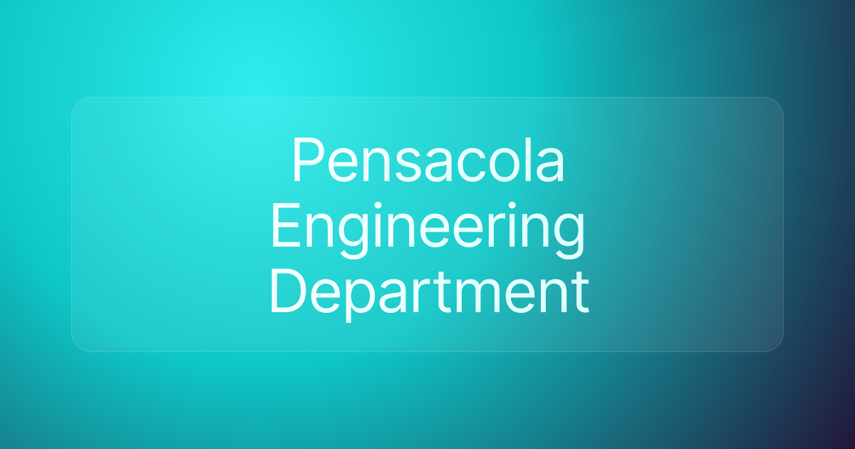Pensacola Engineering Department