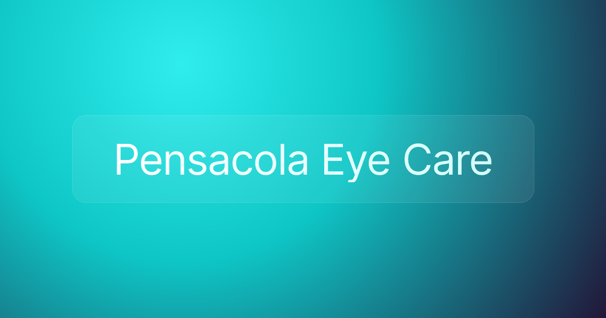 Pensacola Eye Care