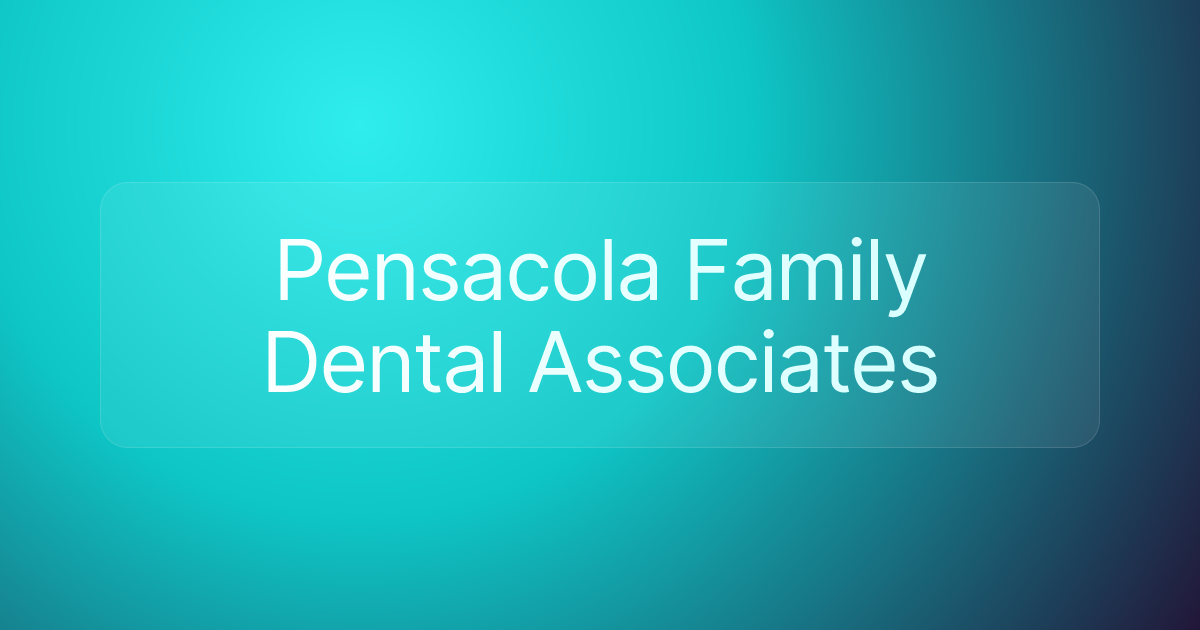 Pensacola Family Dental Associates