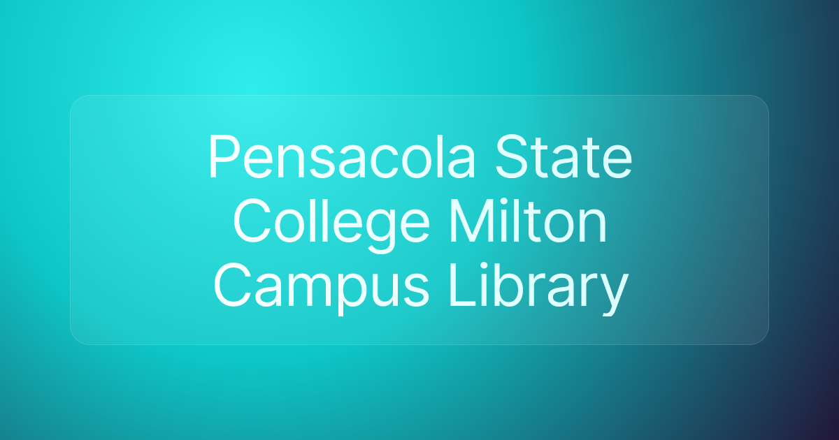 Pensacola State College Milton Campus Library