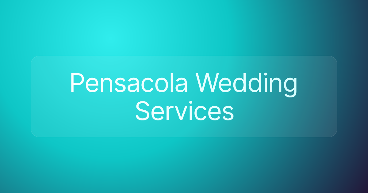 Pensacola Wedding Services