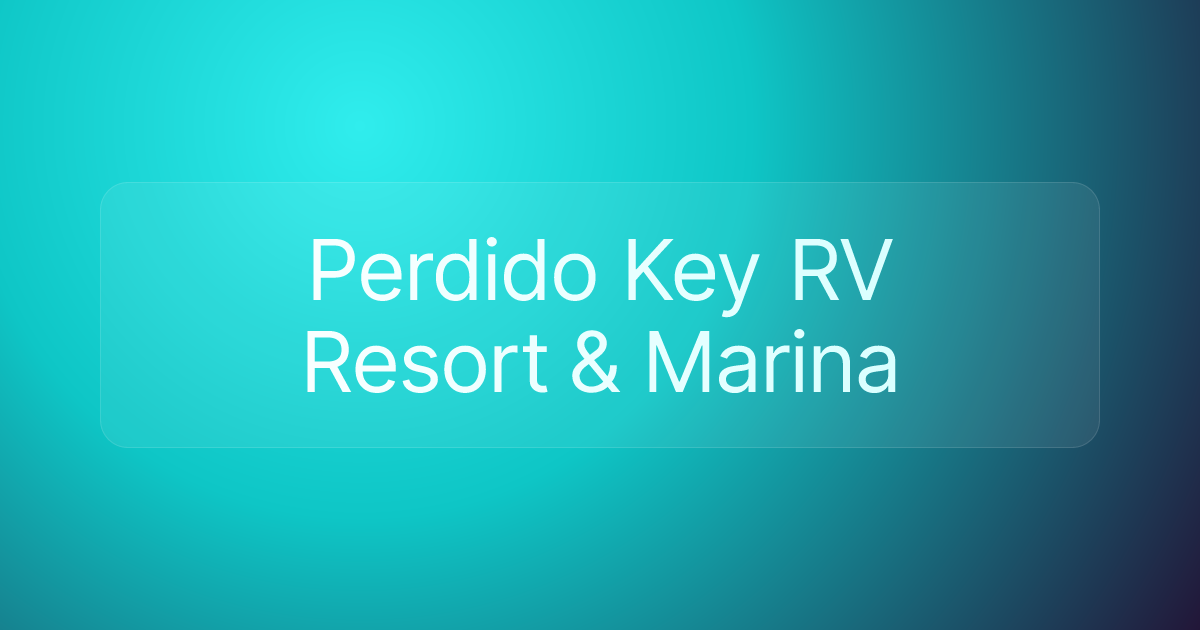 Perdido Key RV Resort & Marina