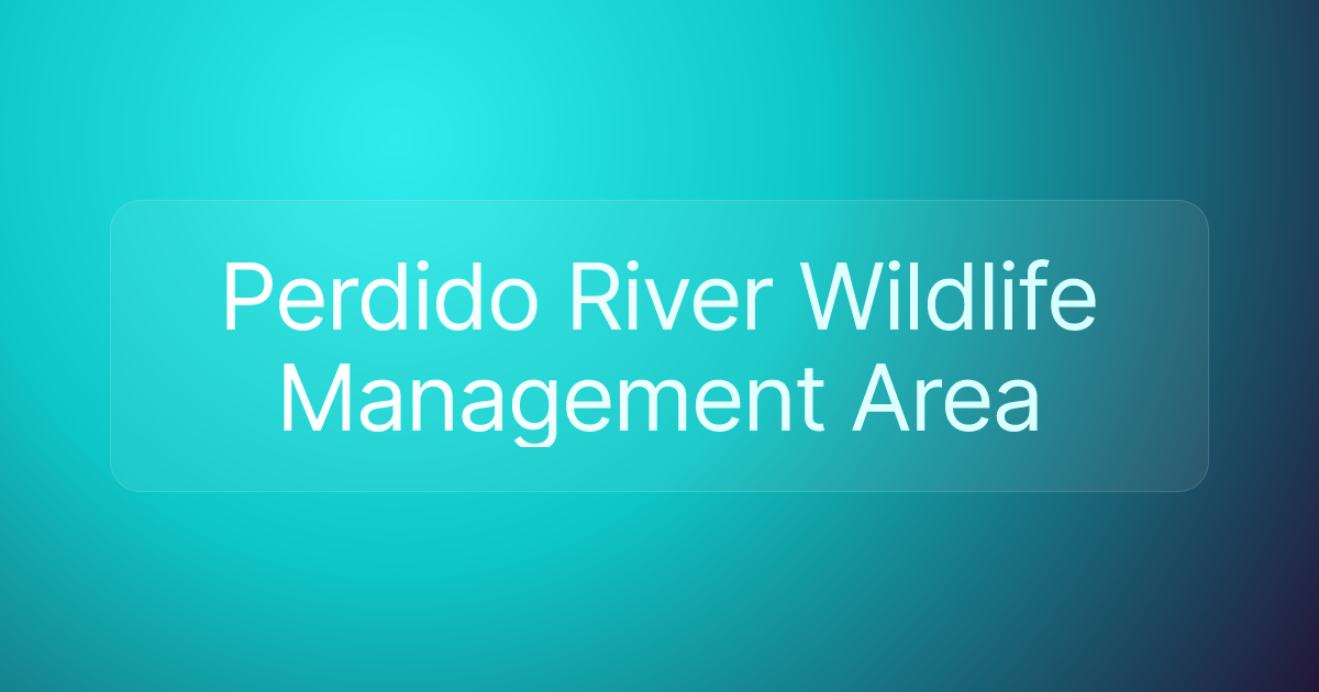 Perdido River Wildlife Management Area