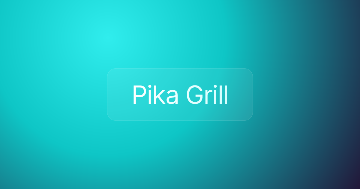 Pika Grill