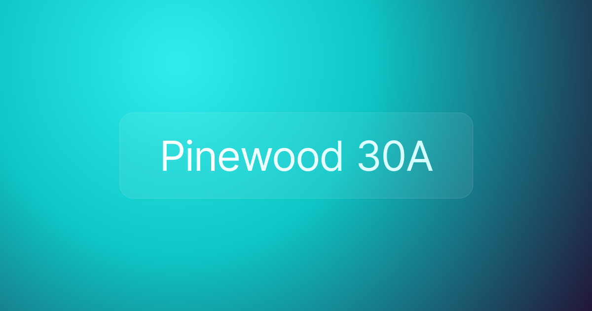 Pinewood 30A