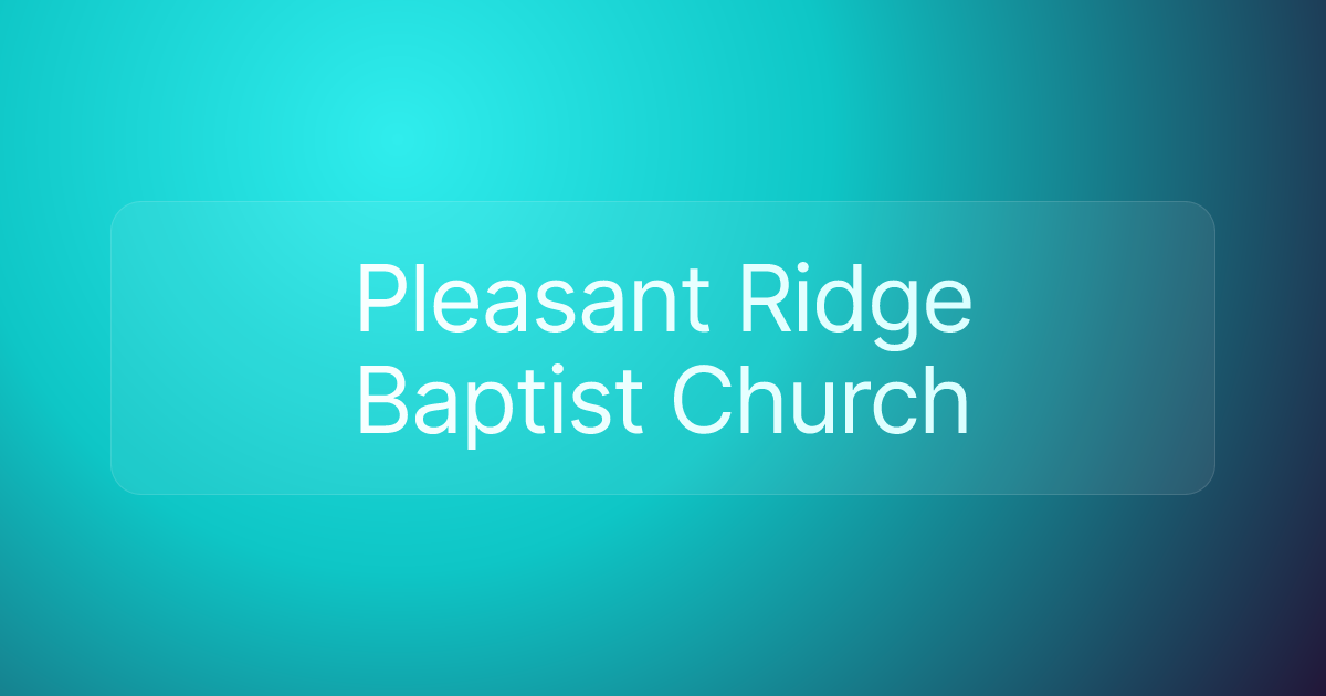 Pleasant Ridge Baptist Church