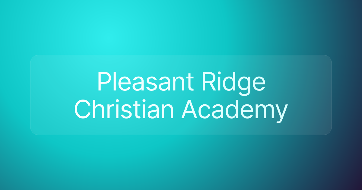 Pleasant Ridge Christian Academy