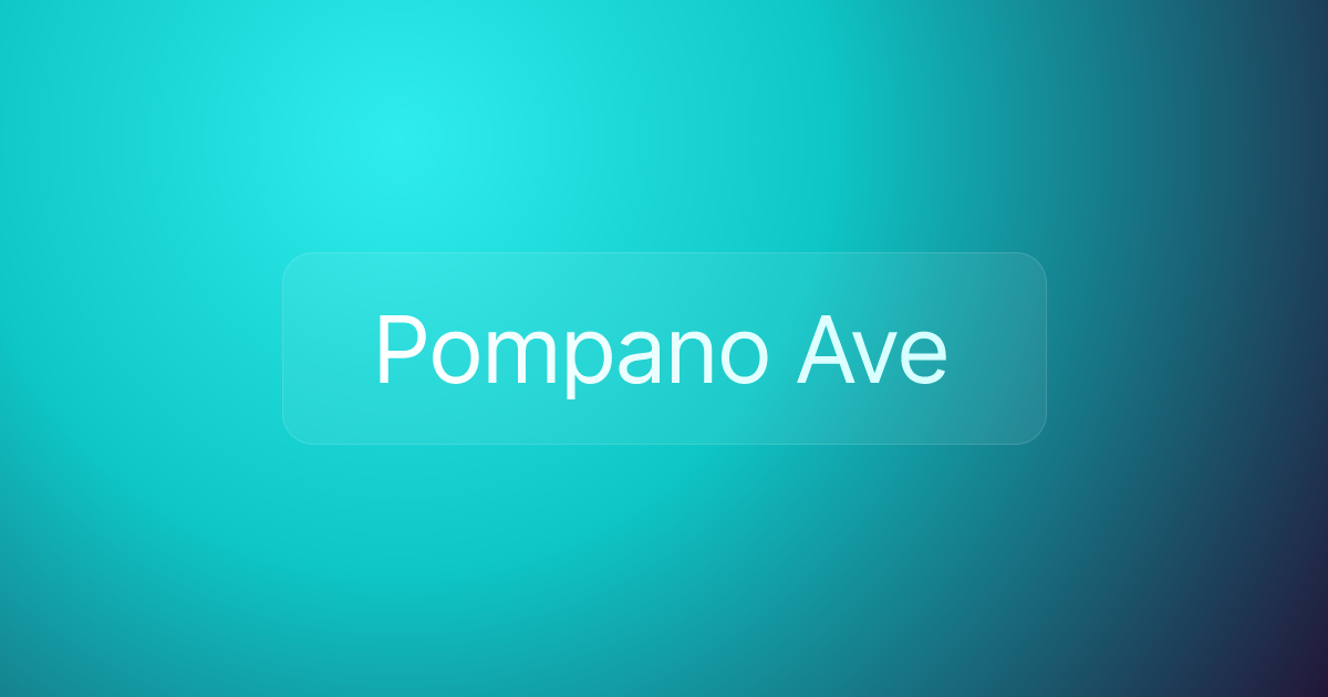 Pompano Ave