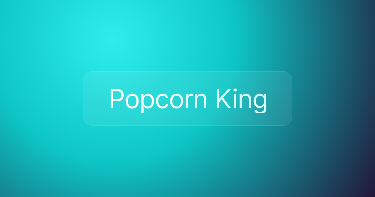 Popcorn King