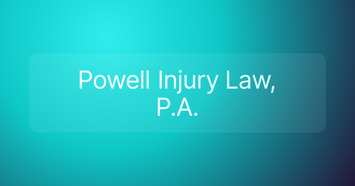 Powell Injury Law, P.A.