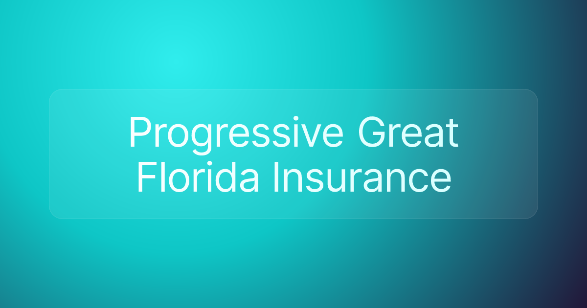 Progressive Great Florida Insurance
