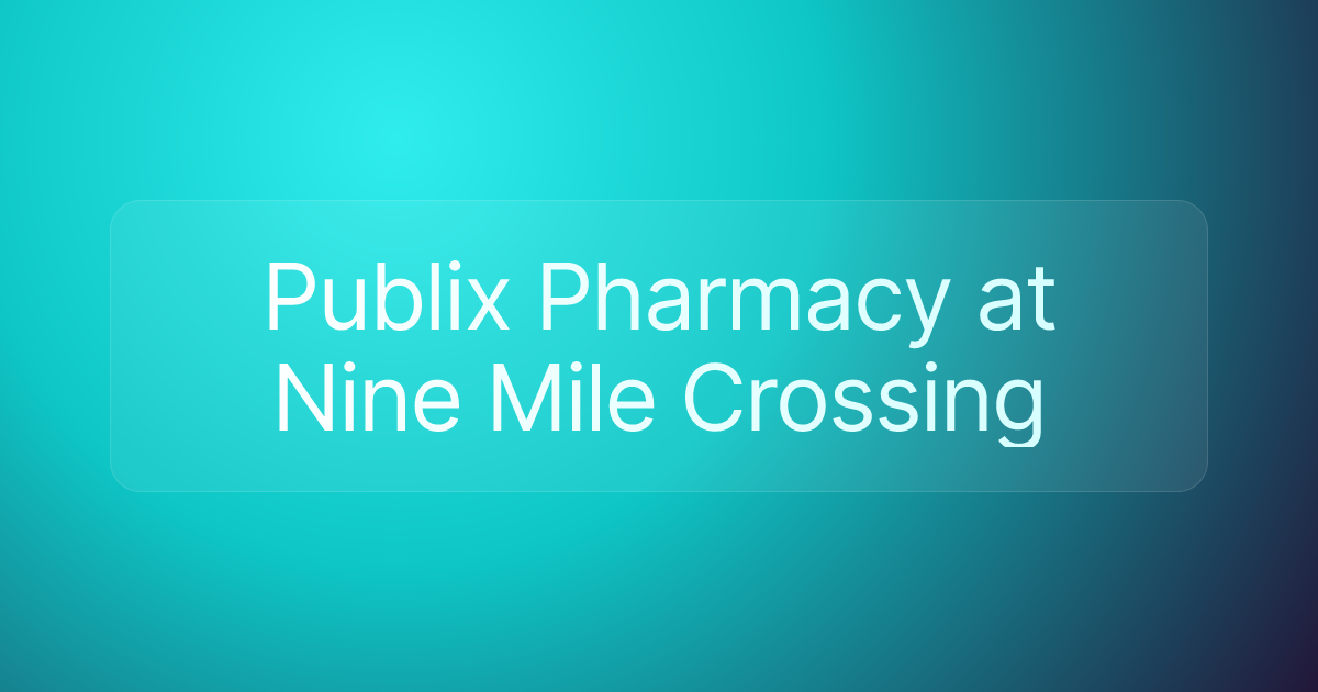 Publix Pharmacy at Nine Mile Crossing