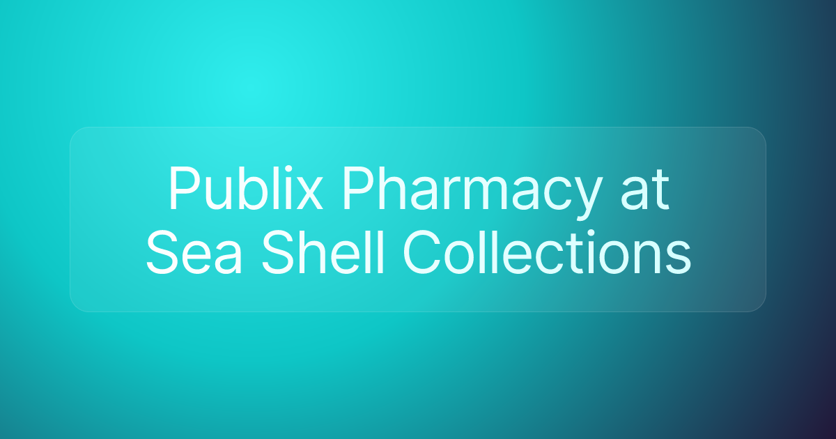 Publix Pharmacy at Sea Shell Collections