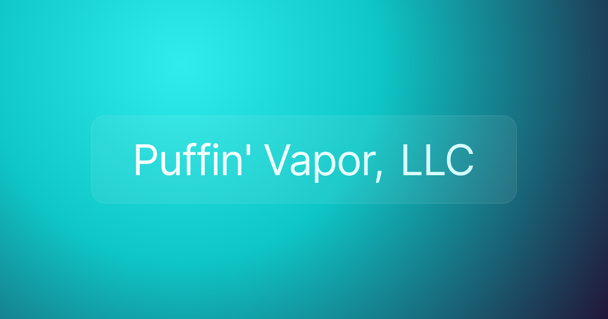 Puffin' Vapor, LLC