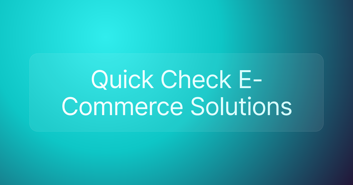 Quick Check E-Commerce Solutions