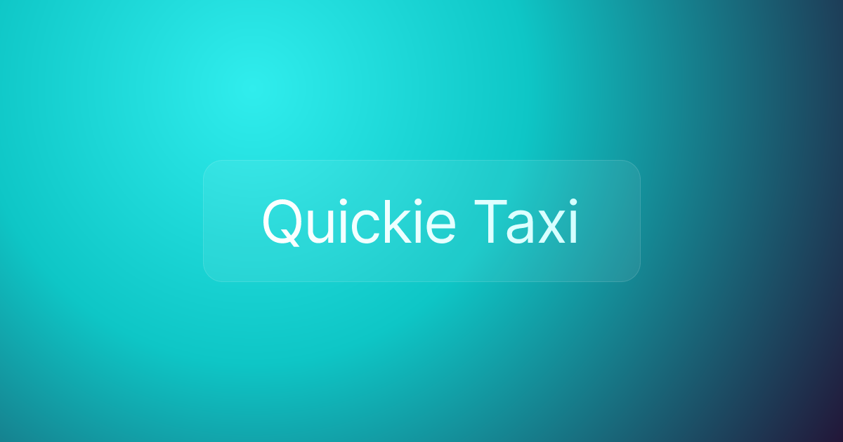 Quickie Taxi