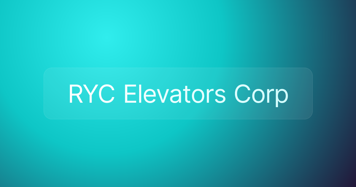 RYC Elevators Corp