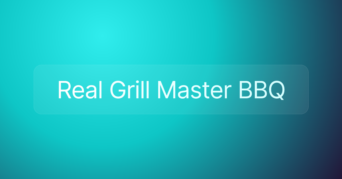 Real Grill Master BBQ