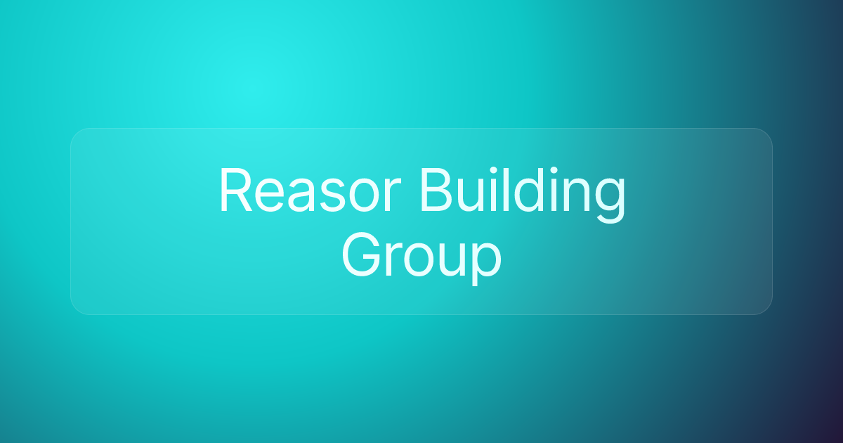 Reasor Building Group