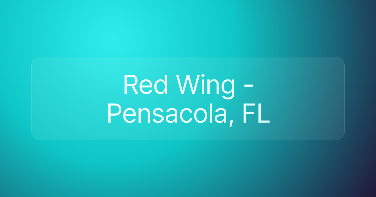 Red Wing - Pensacola, FL