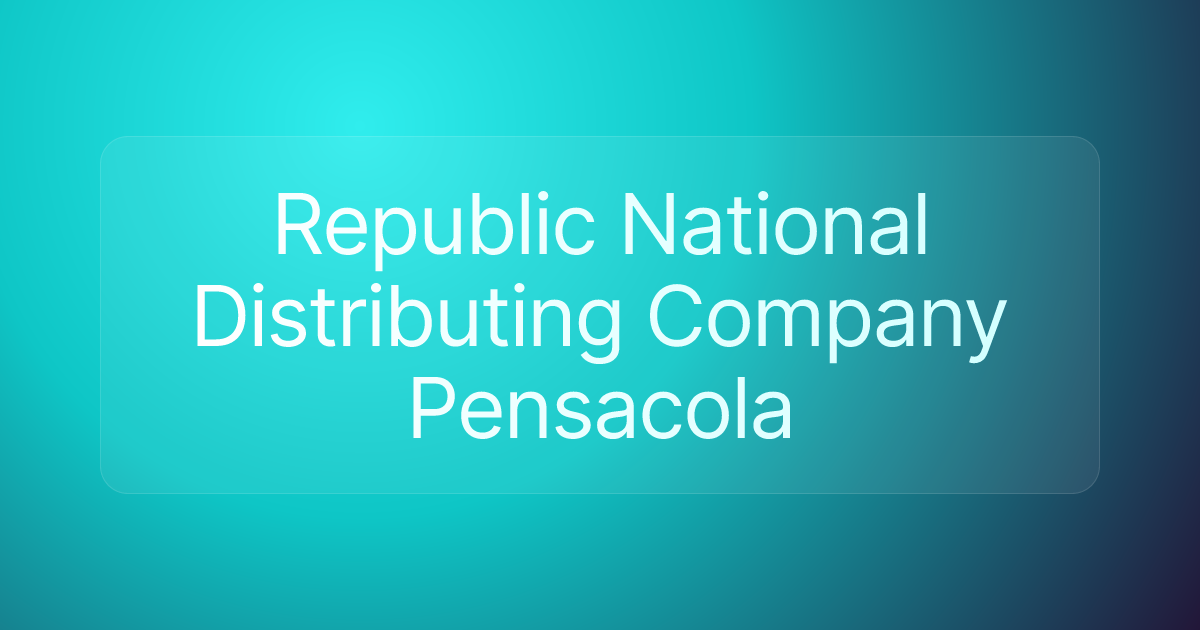 Republic National Distributing Company Pensacola