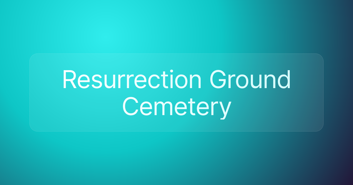 Resurrection Ground Cemetery